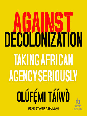 cover image of Against Decolonization